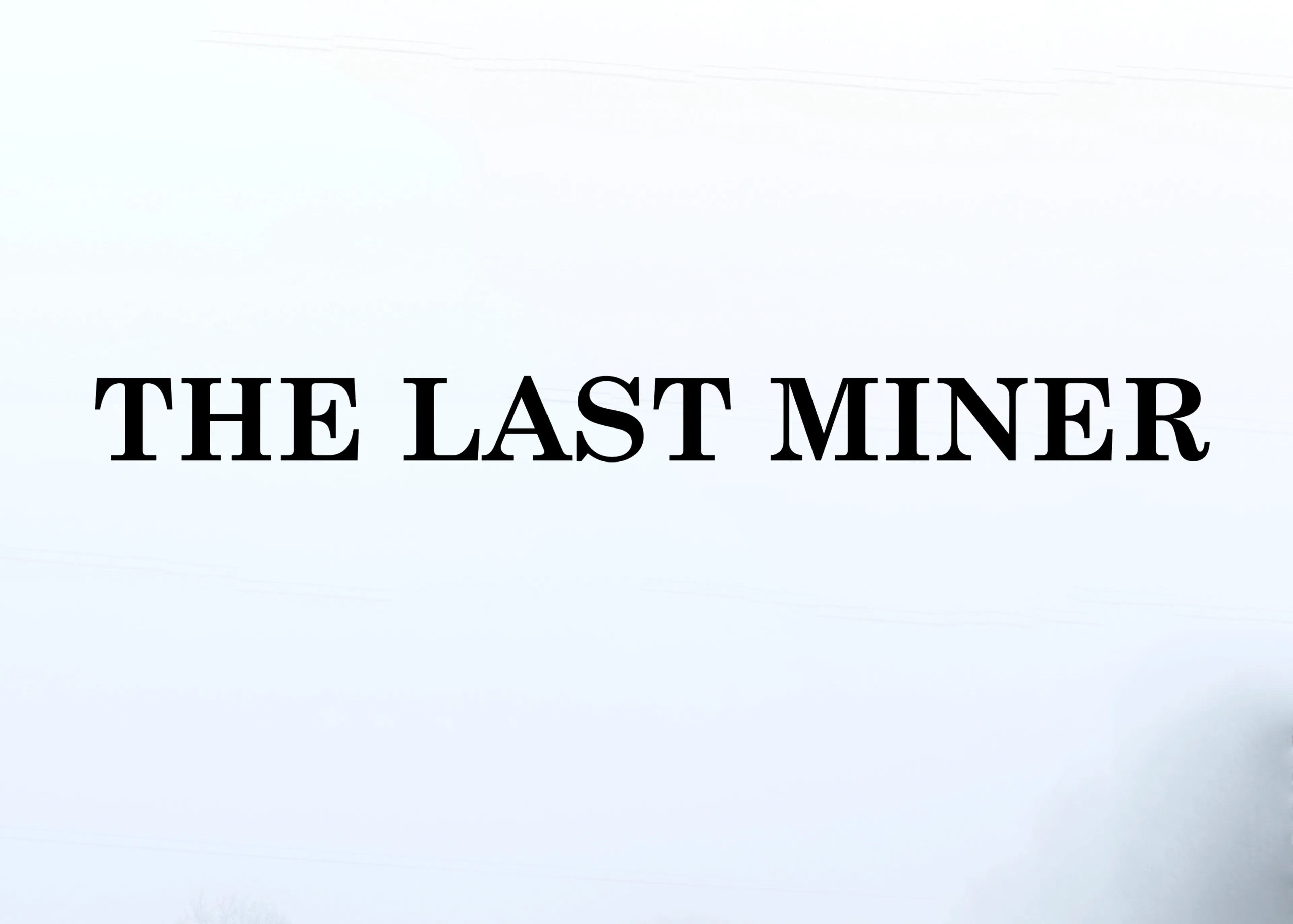 The Last Miner poster